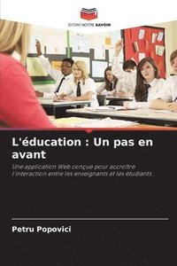 bokomslag L'éducation: Un pas en avant