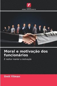 bokomslag Moral e motivação dos funcionários