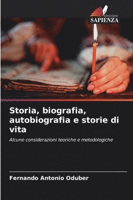 bokomslag Storia, biografia, autobiografia e storie di vita