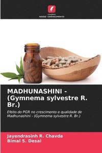 bokomslag MADHUNASHINI - (Gymnema sylvestre R. Br.)