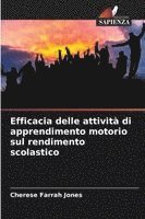 bokomslag Efficacia delle attività di apprendimento motorio sul rendimento scolastico
