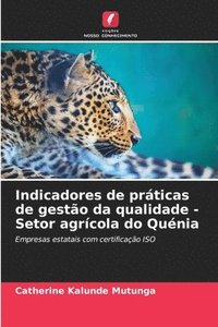 bokomslag Indicadores de práticas de gestão da qualidade - Setor agrícola do Quénia