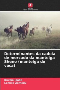bokomslag Determinantes da cadeia de mercado da manteiga Sheno (manteiga de vaca)