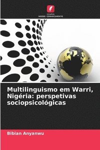 bokomslag Multilinguismo em Warri, Nigéria: perspetivas sociopsicológicas
