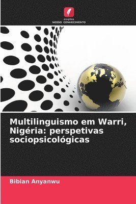 bokomslag Multilinguismo em Warri, Nigéria: perspetivas sociopsicológicas