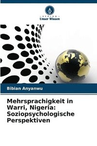 bokomslag Anyanwu, B: Mehrsprachigkeit in Warri, Nigeria: Soziopsychol