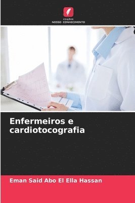 bokomslag Enfermeiros e cardiotocografia