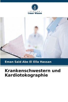 bokomslag Krankenschwestern und Kardiotokographie