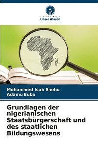 bokomslag Grundlagen der nigerianischen Staatsbürgerschaft und des staatlichen Bildungswesens