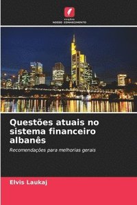 bokomslag Questões atuais no sistema financeiro albanês