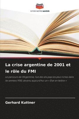 bokomslag La crise argentine de 2001 et le rôle du FMI