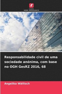 bokomslag Responsabilidade civil de uma sociedade anónima, com base no OGH GesRZ 2016, 68