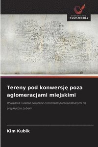 bokomslag Tereny pod konwersj? poza aglomeracjami miejskimi