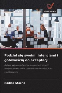 bokomslag Podziel si¿ swoimi intencjami i gotowo¿ci¿ do akceptacji