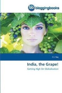 bokomslag India, the Grape!