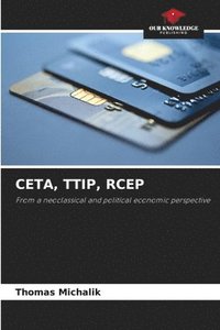 bokomslag Ceta, Ttip, Rcep