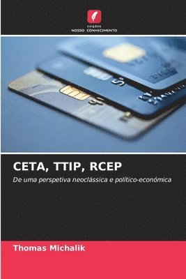 Thomas Michalik - Ceta, Ttip, Rcep, Häftad