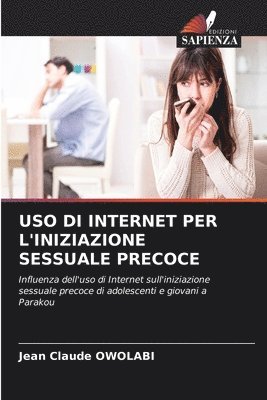 Jean Claude Owolabi, Jean Claude OWOLABI - USO Di Internet Per l'Iniziazione Sessuale Precoce, Häftad