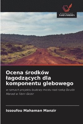 bokomslag Ocena ?rodków lagodz?cych dla komponentu glebowego