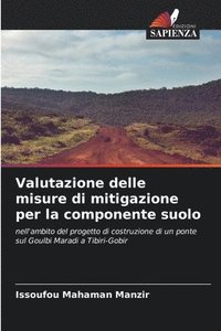 bokomslag Valutazione delle misure di mitigazione per la componente suolo