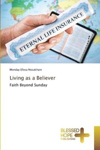 bokomslag Living as a Believer