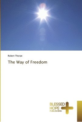 The Way of Freedom 1