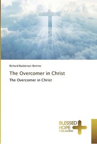 bokomslag The Overcomer in Christ