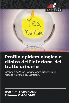 bokomslag Profilo epidemiologico e clinico dell'infezione del tratto urinario