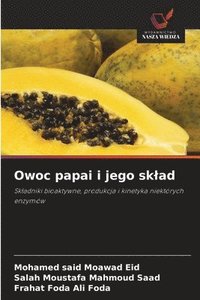 bokomslag Owoc papai i jego sklad