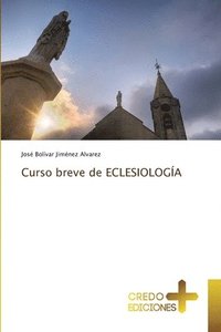 bokomslag Curso breve de ECLESIOLOGA