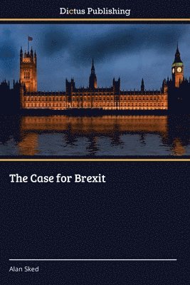 The Case for Brexit 1