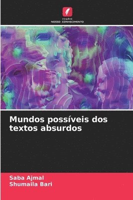 bokomslag Mundos possíveis dos textos absurdos