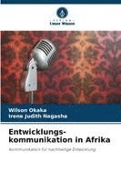 bokomslag Entwicklungs-kommunikation in Afrika