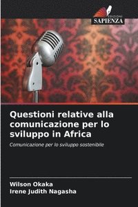 bokomslag Questioni relative alla comunicazione per lo sviluppo in Africa