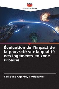 bokomslag Évaluation de l'impact de la pauvreté sur la qualité des logements en zone urbaine