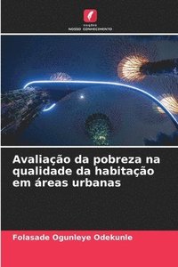 bokomslag Avaliação da pobreza na qualidade da habitação em áreas urbanas