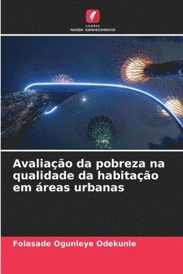 bokomslag Avaliação da pobreza na qualidade da habitação em áreas urbanas