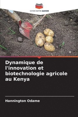 bokomslag Dynamique de l'innovation et biotechnologie agricole au Kenya
