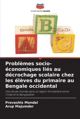 bokomslag Problèmes socio-économiques liés au décrochage scolaire chez les élèves du primaire au Bengale occidental