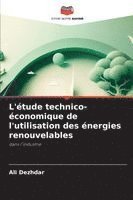 bokomslag L'étude technico-économique de l'utilisation des énergies renouvelables