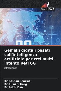 bokomslag Gemelli digitali basati sull'intelligenza artificiale per reti multi-intento Reti 6G