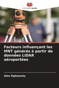 bokomslag Facteurs influençant les MNT générés à partir de données LiDAR aéroportées