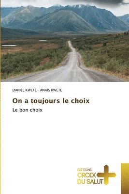 bokomslag On a toujours le choix