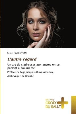 bokomslag L'autre regard
