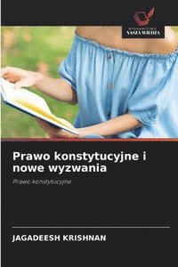 bokomslag Prawo konstytucyjne i nowe wyzwania