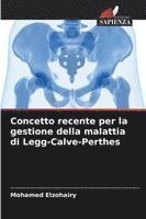 bokomslag Concetto recente per la gestione della malattia di Legg-Calve-Perthes