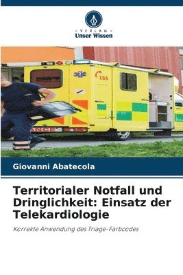 bokomslag Territorialer Notfall und Dringlichkeit: Einsatz der Telekardiologie