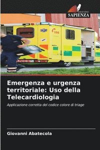 bokomslag Emergenza e urgenza territoriale: Uso della Telecardiologia