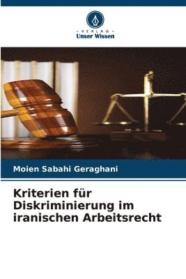 bokomslag Kriterien für Diskriminierung im iranischen Arbeitsrecht