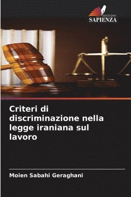 bokomslag Criteri di discriminazione nella legge iraniana sul lavoro